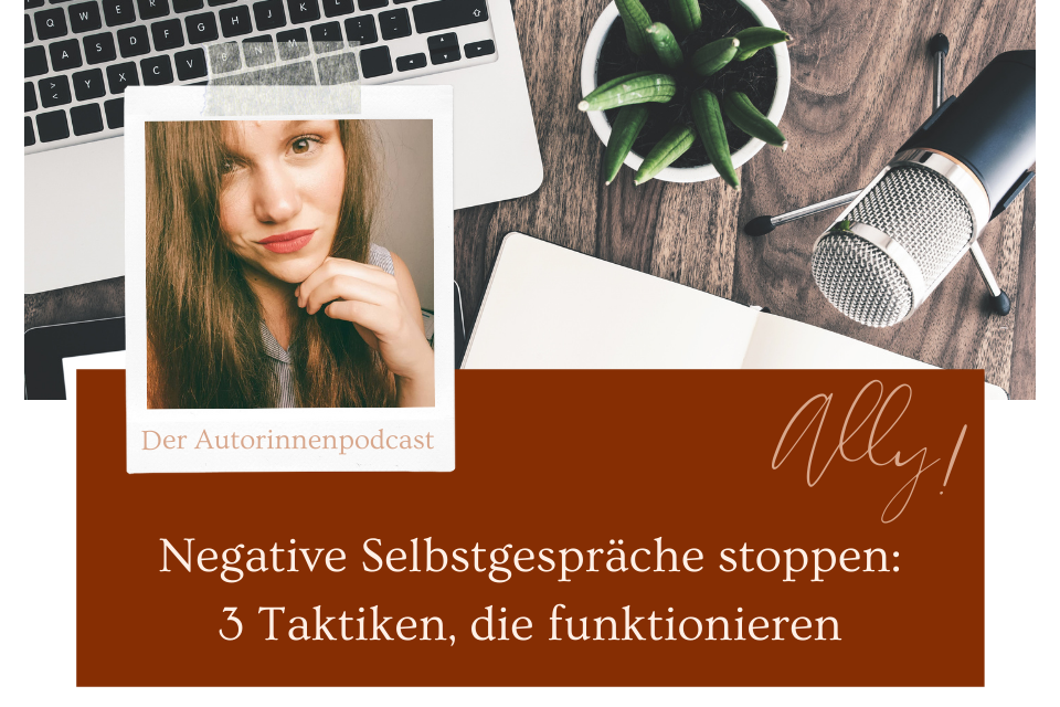 Negative Selbstgespräche stoppen: 3 Taktiken, die funktionieren
